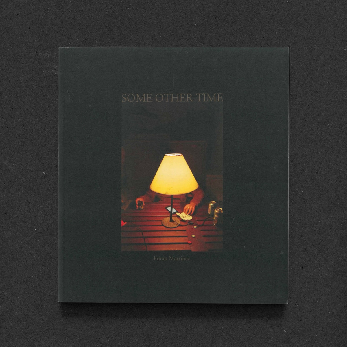 *Some Other Time by Frank Martinez